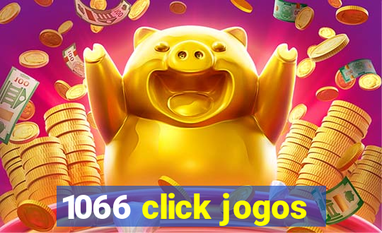 1066 click jogos